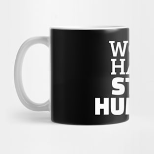 Work Hard Stay Humble Mug